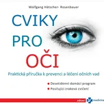 Cviky pro oči: Praktická příručka k…