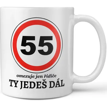 Hrnek 330 ml - 55 - Ty jedeš dál