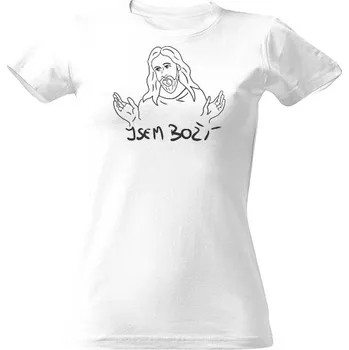 Dámské tričko Tričko s potiskem Jsem boží! dámské