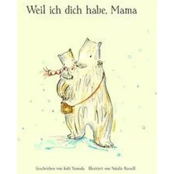 První čtění Weil ich dich habe, Mama - Yamada Kobi