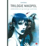 Trilogie Nikopol: Jarmark nesmrtelných,…