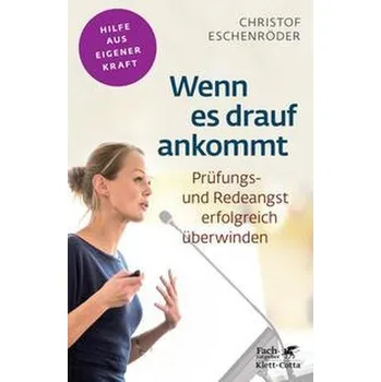 Osobní rozvoj Wenn es drauf ankommt - Eschenröder, Christof T.