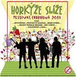 Horkýže Slíže : Festival Chorobná LP