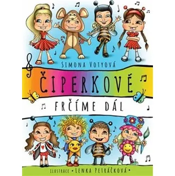 Čiperkové: Frčíme dál - Simona Votyová (2021, pevná)