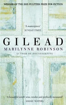 Gilead - Marilynne Robinson [EN] (2016, brožovaná)
