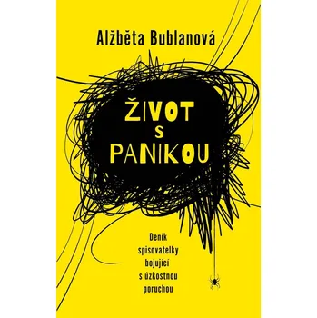 Život s panikou - Alžběta Bublanová (2021, pevná)