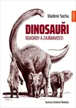 Dinosauři: Rekordy a zajímavosti -…