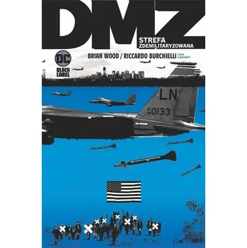 Komiks pro dospělé DMZ - Strefa zdemilitaryzowana T.4 - Brian Wood
