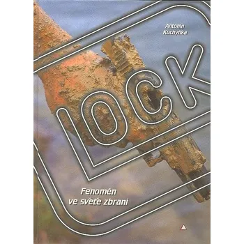 Encyklopedie Glock: Fenomén ve světě zbraní - Antonín Kuchyňka (2000, pevná)