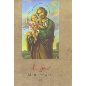 Modlitewnik. Święty Józef - Praca zbiorowa (pl, 2018, Měkká, Spes)