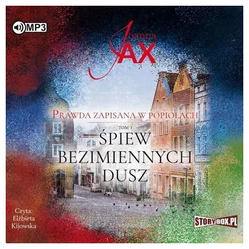 Prawda zapisana w popiołach T.3 audiobook - JOANNA JAX