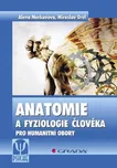 Anatomie a fyziologie člověka: Pro…