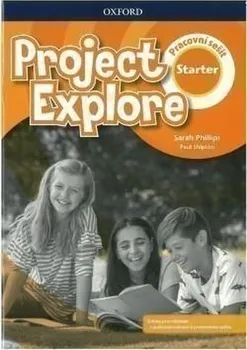 Anglický jazyk Project Explore: Starter: Pracovní sešit - Sarah Phillips, Paul Shipton (2021, brožovaná)