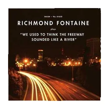 Zahraniční hudba LP Richmond Fontaine: We Used To Think The Freeway Sounded Like A River LTD | CLR 2021 RSD High Quality Coloured Gold 180gm Vinyl Limited Edition