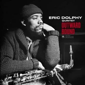 Zahraniční hudba LP Eric Dolphy Quintet: Outward Bound LTD 2019 180g + 2 Bonus Tracks Francis Wolff Collection Limited Edition Vinyl