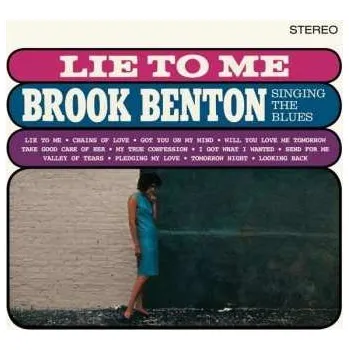 Zahraniční hudba LP Brook Benton: Lie To Me - Brook Benton Singing The Blues LTD 2017 180g Bonus Tracks Vinyl Limited Edition