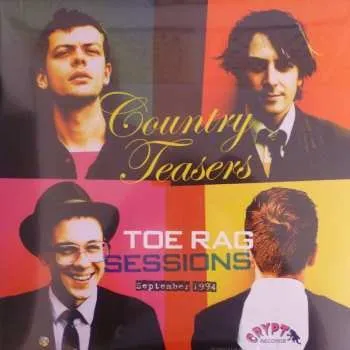 Zahraniční hudba LP Country Teasers: Toe Rag Sessions September 1994 2023 Gatefold Vinyl