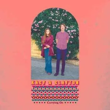 Zahraniční hudba LP Kacy & Clayton: Carrying On 2019