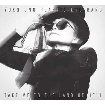Zahraniční hudba LP The Plastic Ono Band: Take Me To The Land Of Hell 2013