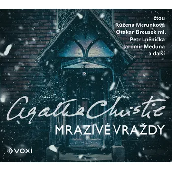 Mrazivé vraždy - Agatha Christie (čte Růžena Merunková a další) [CDmp3]