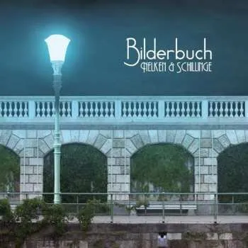 Zahraniční hudba LP Bilderbuch: Nelken & Schillinge 2020 180g Vinyl