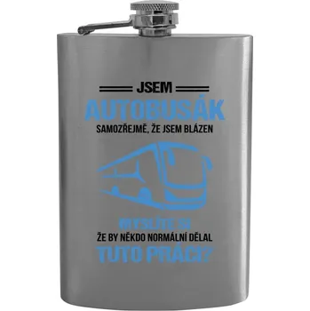 Placatka Placatka Samozřejmě, že jsem blázen - autobusák