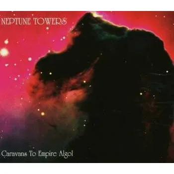 Zahraniční hudba CD Neptune Towers: Caravans To Empire Algol 2012 Slipcase