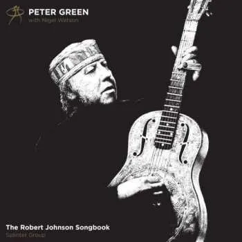 Zahraniční hudba LP Peter Green: The Robert Johnson Songbook 2018 20th Anniversary Edition Vinyl