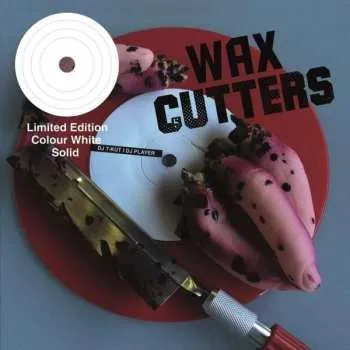 Zahraniční hudba SP DJ T-Kut: Wax Cutters CLR 2019 White Coloured Vinyl Edition