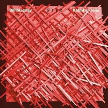 Zahraniční hudba CD Bill MacKay: Stir 2019