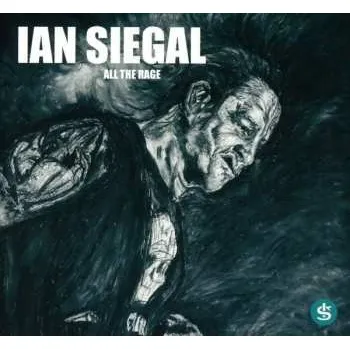 Zahraniční hudba CD Ian Siegal: All The Rage 2019