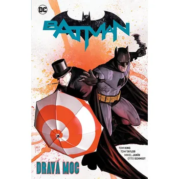 komiks v češtině Batman 9: Dravá moc (CREW)