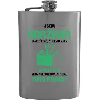 Placatka Placatka Samozřejmě, že jsem blázen - údržbář