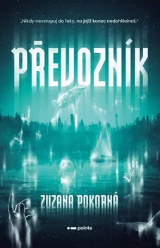 Převozník - Zuzana Pokorná (2021, brožovaná)