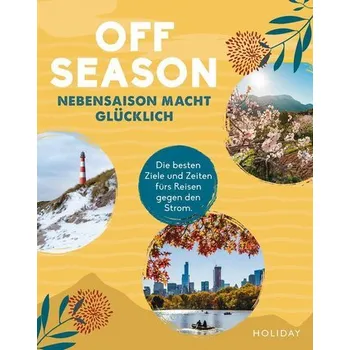 Cestování HOLIDAY Reisebuch: OFF SEASON - Rössig, Wolfgang