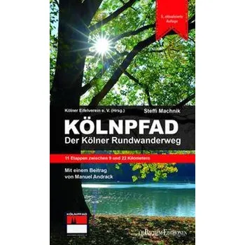 Cestování Kölnpfad. Der Kölner Rundwanderweg - Machnik, Steffi