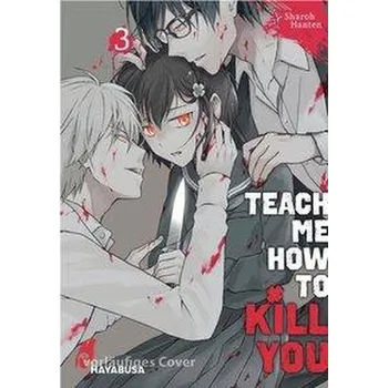 Komiks pro dospělé Teach me how to Kill you 3 - Hanten, Sharoh