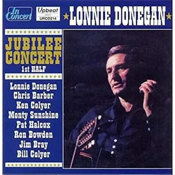 Zahraniční hudba CD Lonnie Donegan: Jubilee Concert - 1st Half 2016