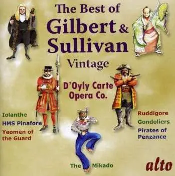 Zahraniční hudba CD Gilbert & Sullivan: The Best Of Gilbert And Sullivan 2016
