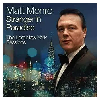 Zahraniční hudba 2CD Matt Monro: Stranger In Paradise (The Lost New York Sessions) 2020