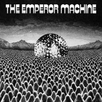Zahraniční hudba CD The Emperor Machine: Space Beyond The Egg 2011
