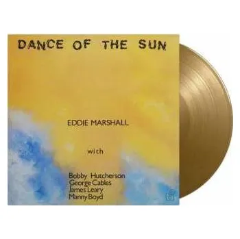 Zahraniční hudba LP Eddie Marshall: Dance Of The Sun LTD | NUM | CLR 2022 180g Numbered Coloured Gold Vinyl Limited Edition