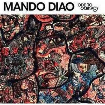 Zahraniční hudba CD Mando Diao: Ode To Ochrasy 2006
