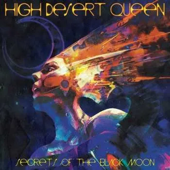 Zahraniční hudba LP High Desert Queen: Secrets Of The Black Moon 2022