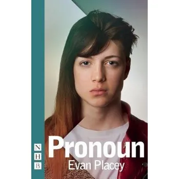 Cizojazyčná kniha Pronoun (NHB Modern Plays) - Placey, Evan