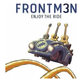 Zahraniční hudba CD Frontm3n: Enjoy The Ride DLX | LTD | DIGI 2021 Digipack Limited Deluxe Edition