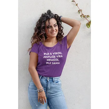 Dámské tričko Dámské tričko Piji s Vírou Barva: Fialová, Velikost: S