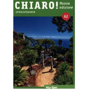 Německý jazyk Chiaro! A2 - Nuova edizione: Sprachtrainer mit Audios online – Cinzia Cordera Alberti (IT)