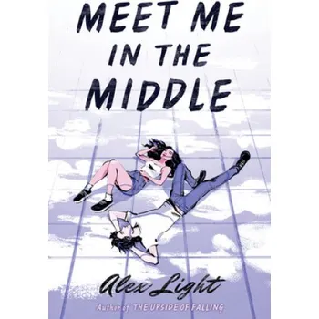 Cizí jazyk Meet Me in the Middle – LIGHT ALEX (EN)