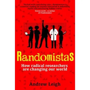 Umění Randomistas – Andrew Leigh (EN)